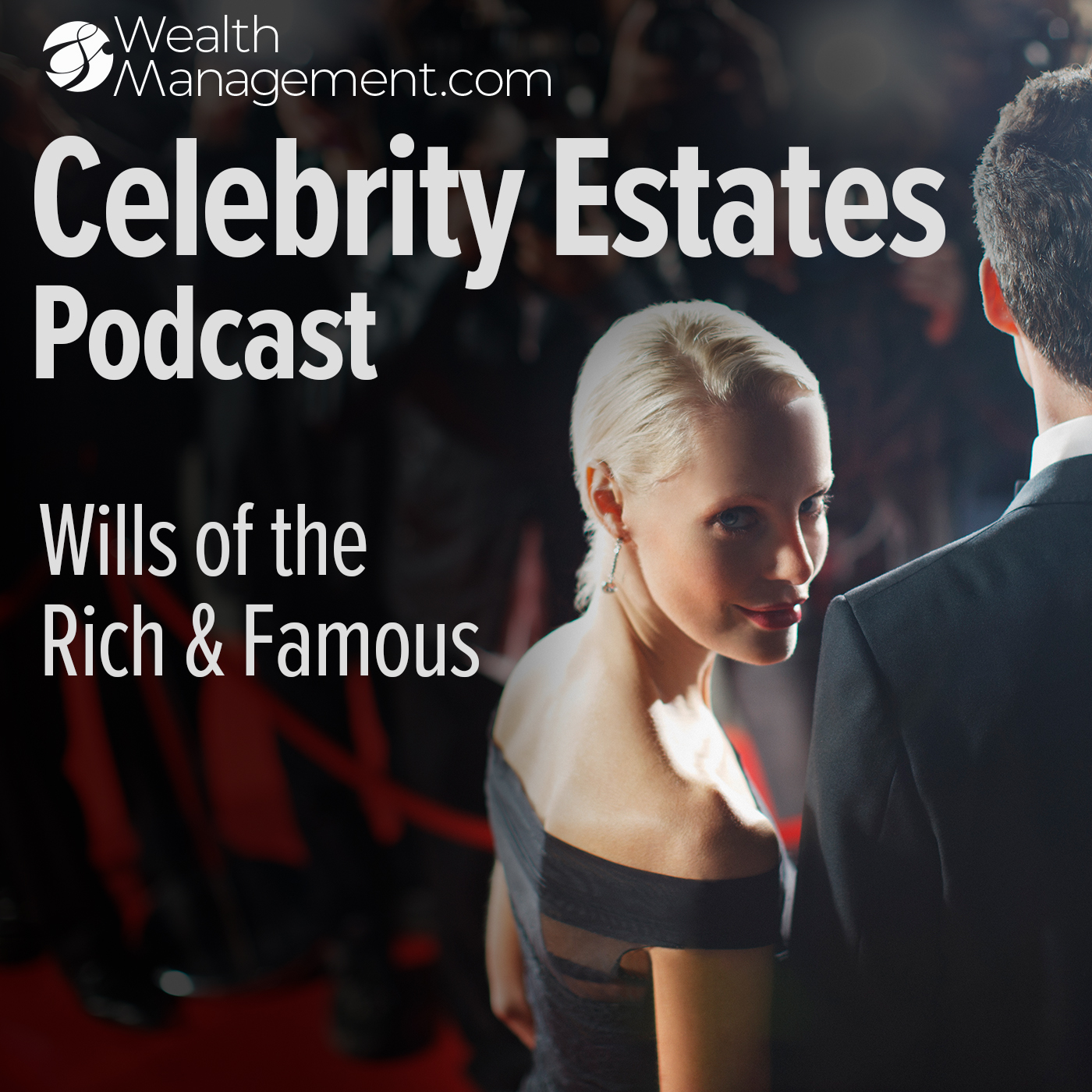 Celebrity Estates: Wills of the Rich and Famous